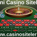 Yeni Casino Siteleri www.oncasinositeleri.com