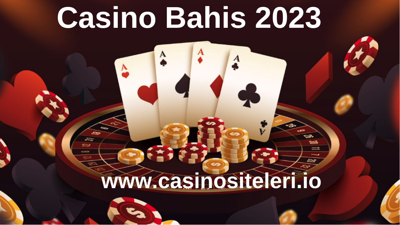 Casino Bahis Oyunları www.oncasinositeleri.com