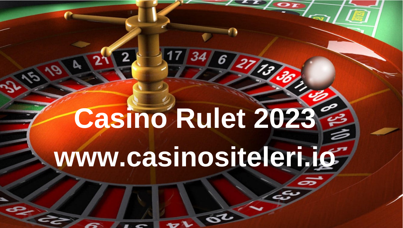 Casino Rulet www.oncasinositeleri.com