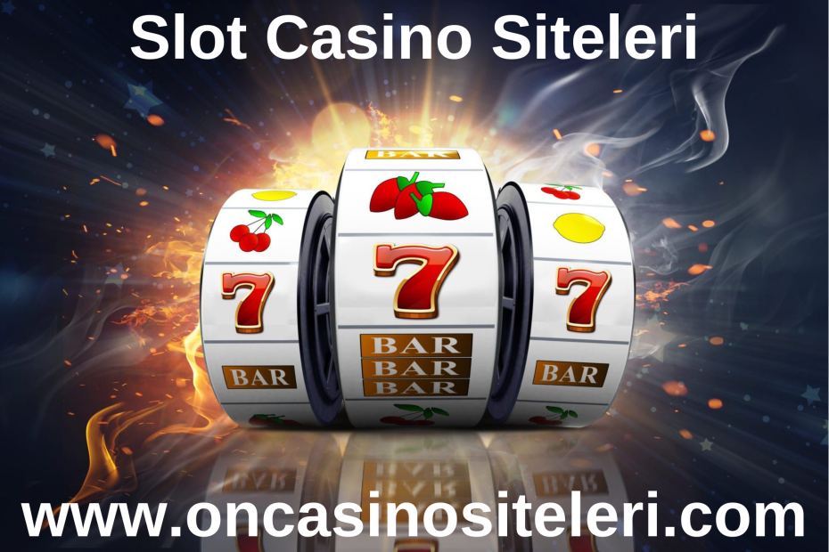 Slot Casino Siteleri