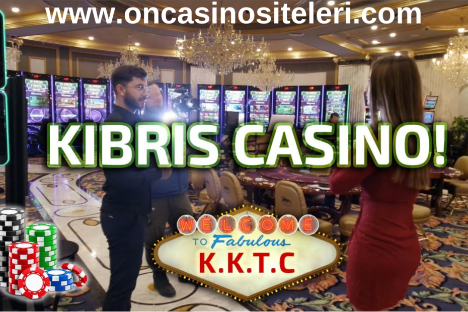 Kıbrıs Casino Otelleri